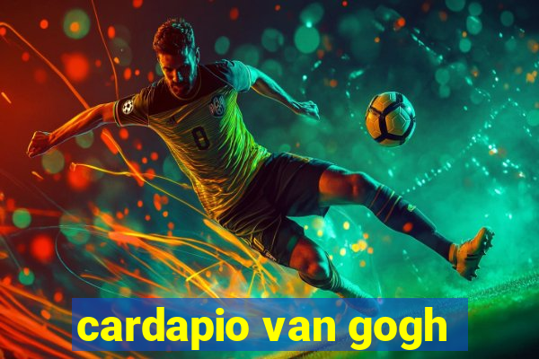 cardapio van gogh